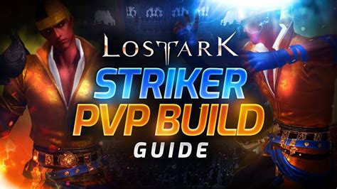 Lost Ark Striker Pvp Build Best Meta Youtube