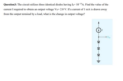 Solved Question Assuming That The Diode In The Circuit Is Chegg