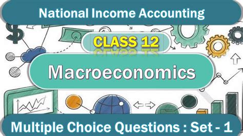 Mcq Questions Class 12 National Income Accounting With Answers Mcqsduniya