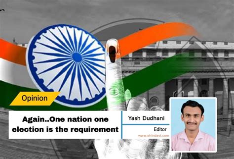 Againone Nation One Election Is Requirement