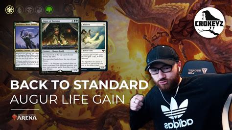 Back To Standard Augur Life Gain Crokeyz Mtg Arena Youtube