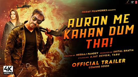 Auro Me Kahan Dum Tha Official Trailer Announcement Ajay Devgn