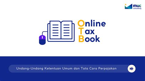 Ketentuan Umum Dan Tata Cara Perpajakan Kup Registered Tax Consultant