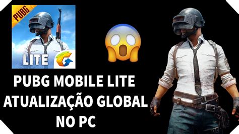 COMO INSTALAR NO PC PUBG MOBILE LITE ATUALIZAÇÃO GLOBAL JOGANDO UMA