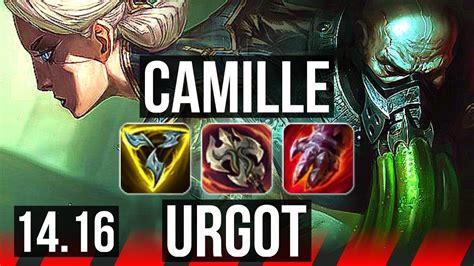 Camille Vs Urgot Top 72 Winrate Rank 7 Camille 41k Dmg Na