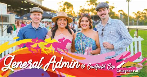 General Admission Caulfield Cup Tickets Rocky Cup Day General