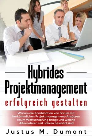 Pdf Hybrides Projektmanagement Erfolgreich Gestalten De Justus M