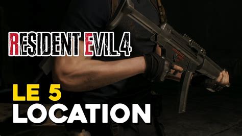 Resident Evil 4 Remake How To Get The LE 5 SMG Weapon Location YouTube