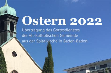 Liveübertragung Des Festgottesdienstes Zu Ostern 2022 Alt Katholische