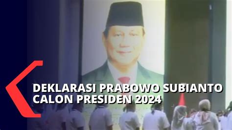 Dpd Gerindra Jawa Barat Deklarasi Prabowo Subianto Capres 2024 Youtube