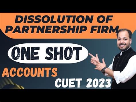 Dissolution Of Partnership Firm One Shot CUET Accounts Domain 2023