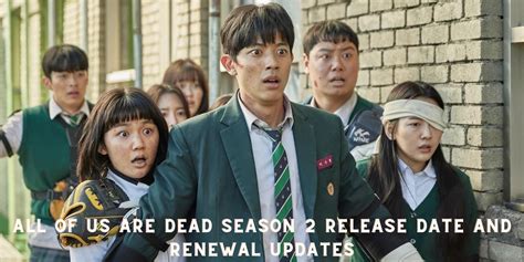 All Of Us Are Dead Season 2 Release Date And Renewal Updates