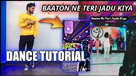 Baton Ne Teri Jadu Kiya Dance Tutorial Baaton Ne Teri Jadu Kiya Cover Dance Pyar A Gaya Re