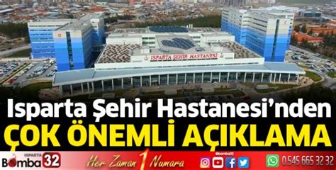 Isparta Şehir Hastanesi nden önemli açıklama