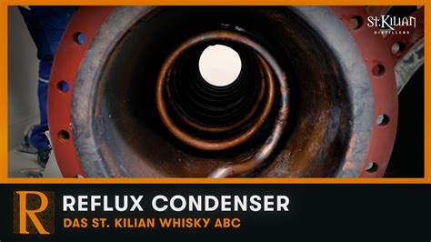 Reflux Condenser St Kilian Whisky ABC YouTube