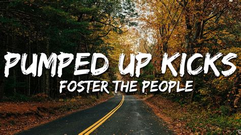 Foster The People Pumped Up Kicks Lyrics YouTube Music