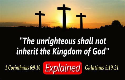 The Unrighteous Shall Not Inherit The Kingdom Of God Explained