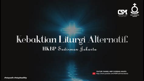 LIVE Ibadah Minggu Kebaktian Liturgi Alternatif KLA HKBP Sudirman