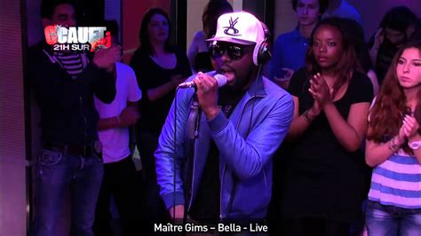 Ma Tre Gims Bella Live C Cauet Sur Nrj Youtube