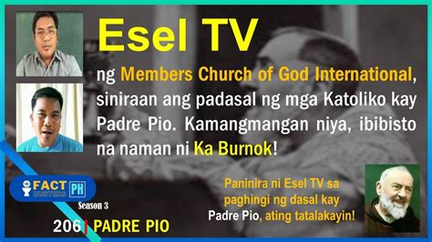 206 PADRE PIO Paninira Ni Esel TV Sa Paghingi Ng Dasal Kay Padre Pio