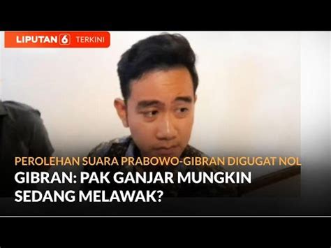 Perolehan Suara Prabowo Gibran Digugat Nol Gibran Tanggapi Santai