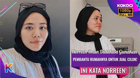 Norreen Iman Didakwa Gunakan Pembantu Rumahnya Untuk Jual Cilok Ini