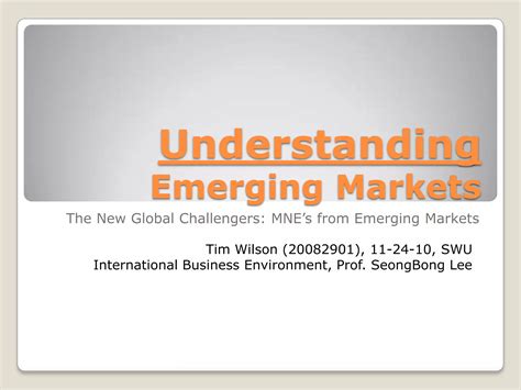 Understanding Emerging Markets Ppt