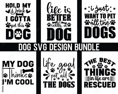 Dog Svg Bundle Designfunny Dog Quotes Svg Designs Bundletouching Dog