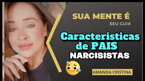 CARACTERISTICAS DE PAIS NARCISISTAS COMO IDENTIFICAR YouTube