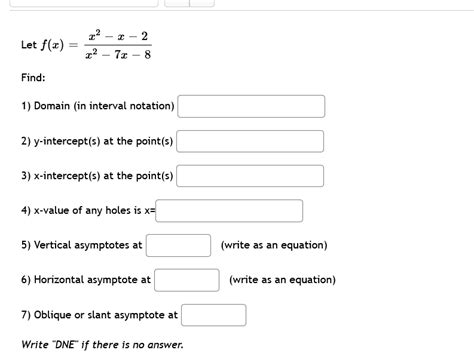 Solved Let F X X2−7x−8x2−x−2 Find 1 Domain In Interval