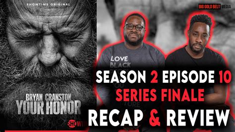 Your Honor Season 2 Episode 10 Recap Review Part Twenty