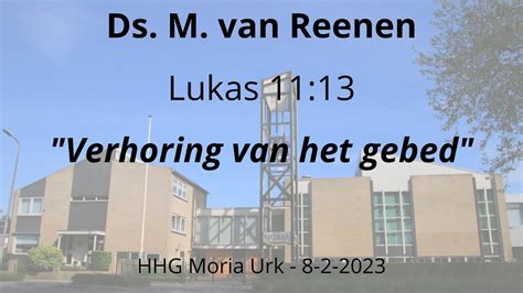 Hhg Moria Ds M Van Reenen Lukas Verhoring Van