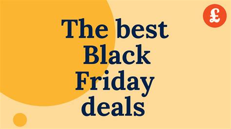 The Very Best Black Friday Offers 2023 Your Save Money