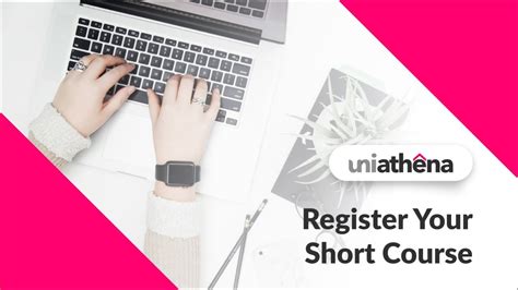 Uniathena User Registration For Short Courses Youtube