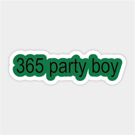 365 Party Boy Charli Xcx Brat Font Charli Xcx Sticker Teepublic