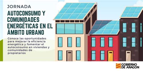 Jornada Sobre Autoconsumo Y Comunidades Energ Ticas En El Mbito Urbano