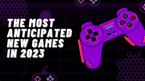 Top games that are scheduled to debut in 2023 - GAMERSSHUB