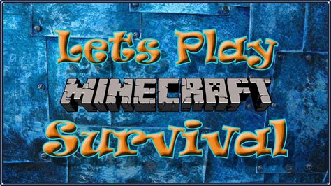 Lets Play Minecraft Survival S E Youtube