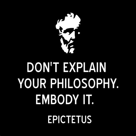 Stoicism Quote By Epictetus To Embody Your Philosophy Stoicism