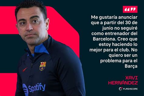 Xavi anuncia que no seguirá como entrenador del Barcelona a partir de