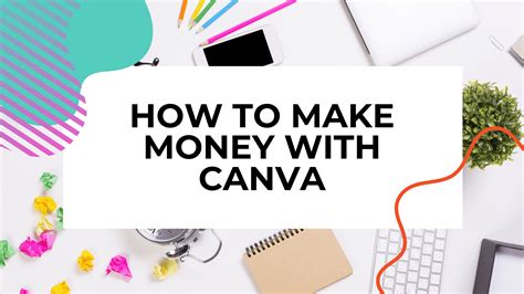 How To Make Money With Canva 21 Ways From 1k To 10k