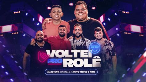 Voltei Pro Rol Marcynho Sensa O E Grupo Menos Mais Dvd Ao Vivo