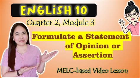 Opinion And Assertion Grade Melc Based Video Lesson Quarter