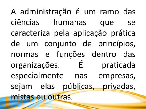 A Administração É Uma Ciência Que Tem Como Objetivo - PPT - O que é Administração: PowerPoint Presentation, free download ...