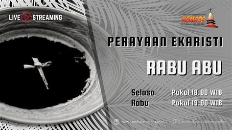 Perayaan Ekaristi Rabu Abu Rabu 2 Maret 2022 YouTube