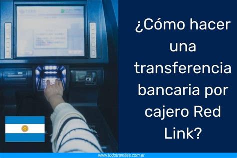 C Mo Hacer Una Transferencia Bancaria Por Cajero Paso A Paso