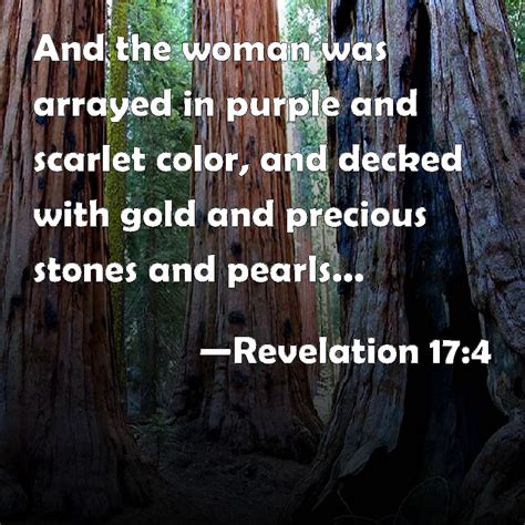 Revelation 17 4 And The Woman Was Arrayed In Purple And Scarlet Color