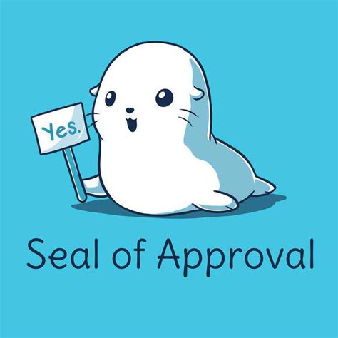 Seal Of Approval Cute Jokes Cute Puns Funny Puns