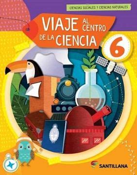 Libro Viaje Al Centro De La Ciencia Biciencias De Varios Autores