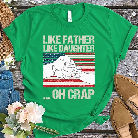 Father S Day 2023 Personalized Like Father Like Daughter Oh Crap Shirt Custom Daddy Daughters